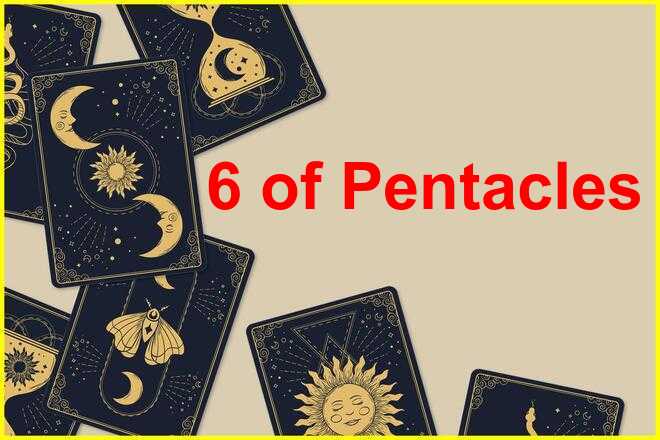 Six of Pentacles Tarot Card Meaning: Upright & Reversed, Love, Money, Career, Health, and Spirituality