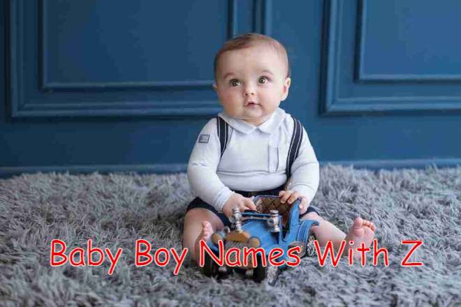 American Baby Boy Names That Start with Z, Names That Start With Z for Guys with Meanings