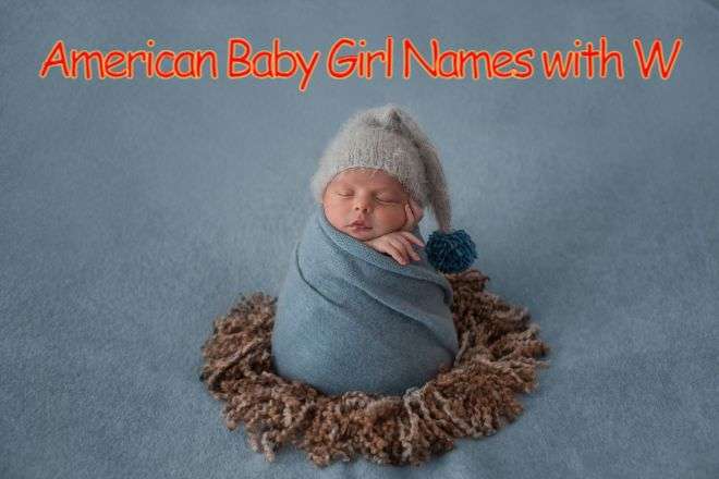 American Baby Girl Names That Start with W