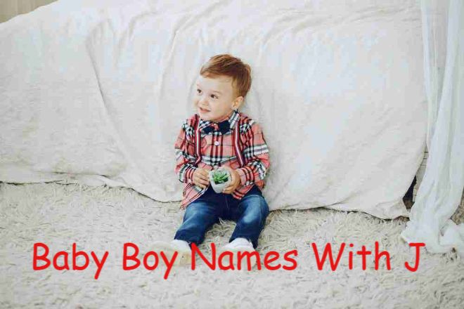 100 Baby Boy Names That Start With J, Names That Start With J for Guys with Meanings