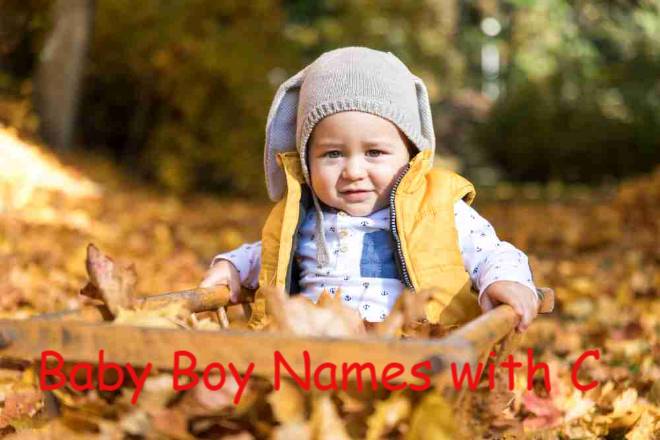 Males Names Starting With C and Meaning, Baby Boys Names That Begin With ‘C’