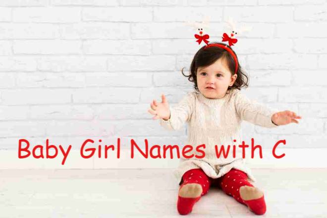 Women’s Names Starting With C and Meaning, Baby Girls Names That Begin With C